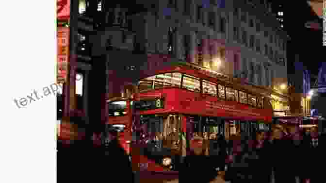 A Photograph Of A London Night Bus Passing Through A Bustling Nightlife District, Its Lights Casting A Warm Glow On The Surrounding Streets. London Night Buses Since 1984 Philip Wallis