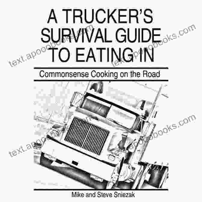 A Truck Driver Reading The Truckers' Survival Guide The Truckers Survival Guide