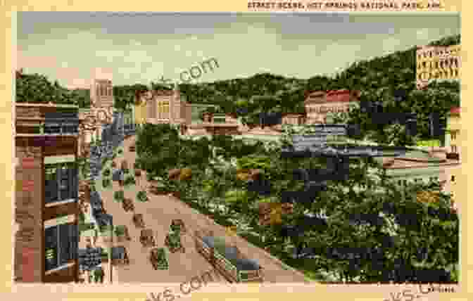 A Vintage Postcard Depicting Bathhouse Row In Hot Springs Arkansas Hot Springs Arkansas In Vintage Postcards (Postcard History Series)