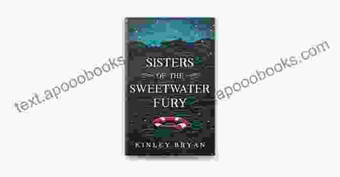 A Woman Holding A Copy Of The Book, Sisters Of The Sweetwater Fury Sisters Of The Sweetwater Fury: A Novel