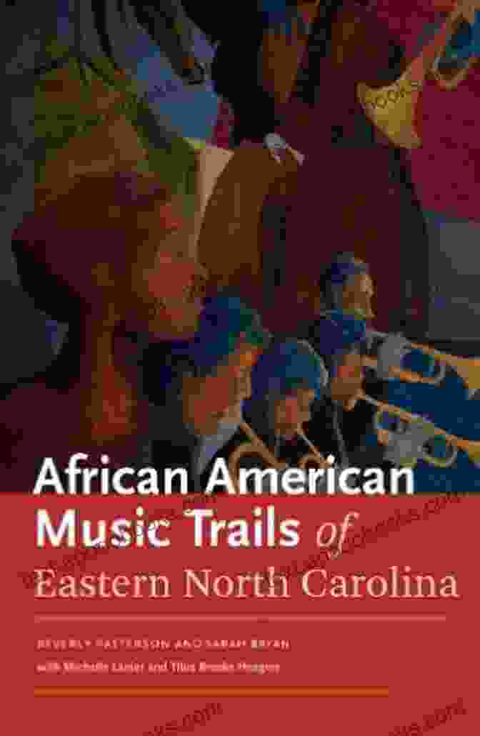 African American Music Trails of Eastern North Carolina