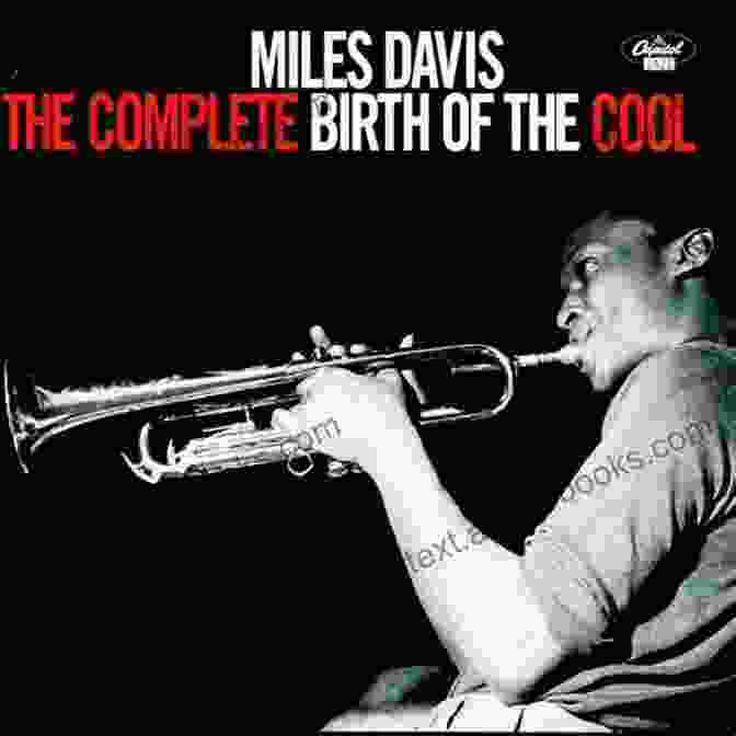 Birth Of The Cool Book Cover Featuring Miles Davis On Trumpet Birth Of The Cool: Beat Bebop And The American Avant Garde