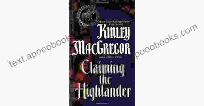 Book Cover Of Claiming The Highlander Brotherhood: Macallister Claiming The Highlander (Brotherhood/MacAllister 2)