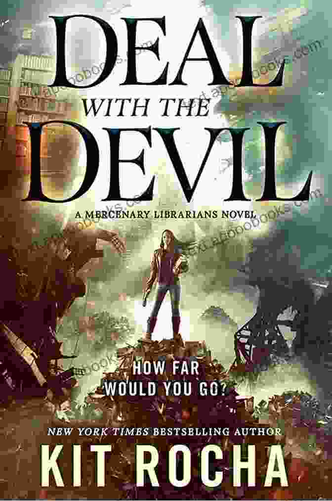 Book Cover Of 'Deal With The Devil: Mercenary Librarians Novel' With A Silhouette Of A Librarian Holding A Gun. Deal With The Devil: A Mercenary Librarians Novel