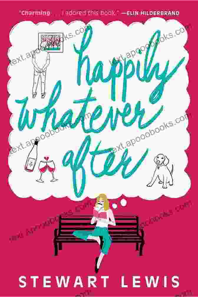 Book Cover Of Happily Whatever After By Stewart Lewis Happily Whatever After Stewart Lewis