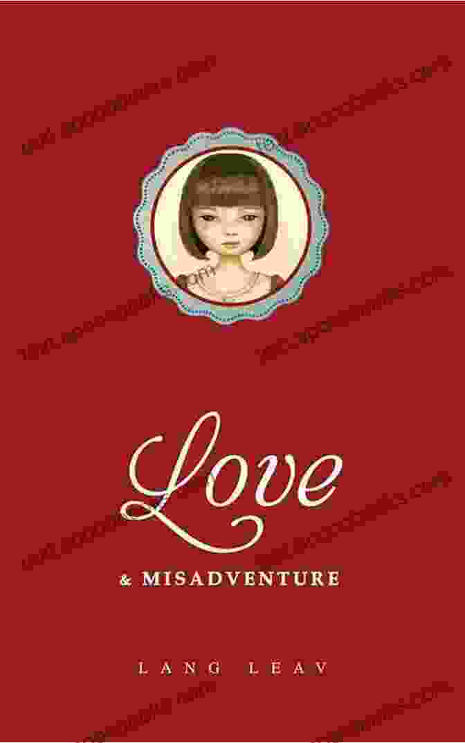 Book Cover Of Love Misadventure By Lang Leav Love Misadventure (Lang Leav 1)