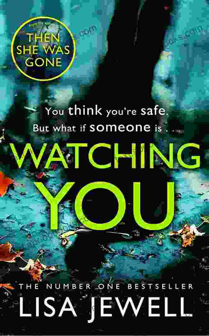 Book Cover Of 'Only Watching You' ONLY WATCHING YOU: Utterly Thrilling Psychological Suspense Fiction