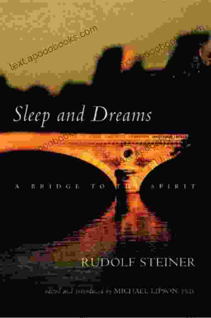 Book Cover Of Sleep And Dreams By Rudolf Steiner, A Captivating Exploration Of The Mysteries Of Sleep And Dreams Sleep And Dreams Rudolf Steiner