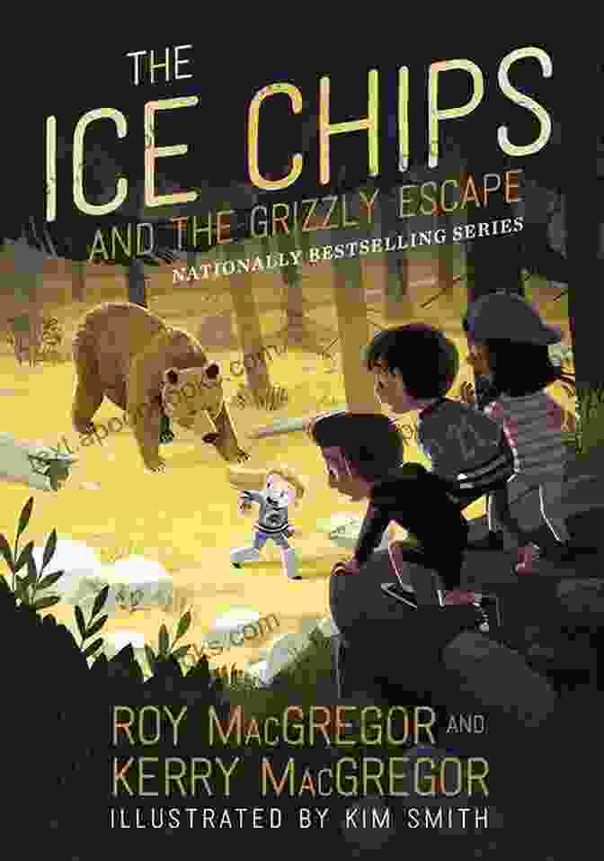 Book Cover Of 'The Ice Chips And The Grizzly Escape' The Ice Chips And The Grizzly Escape