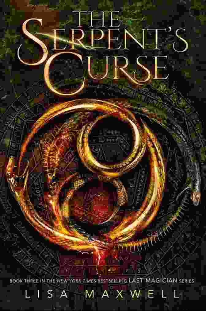 Book Cover Of 'The Serpent Curse: The Last Magician' The Serpent S Curse (The Last Magician 3)