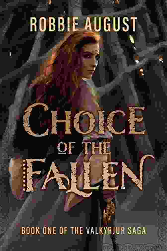 Choice Of The Fallen: The Valykrjur Saga Book Cover Choice Of The Fallen (The Valkyrjur Saga 1)