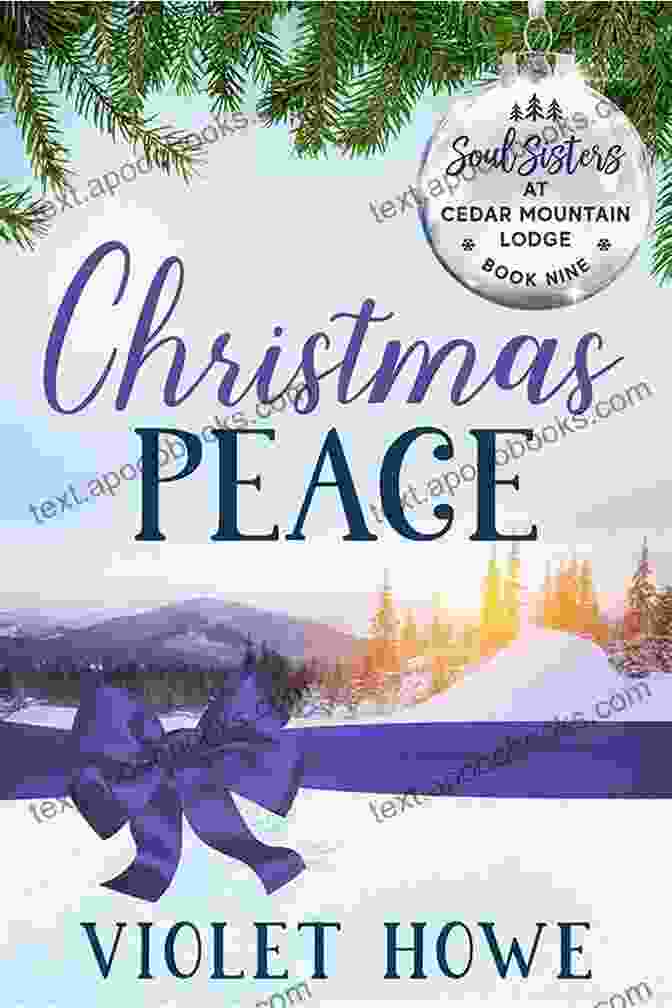 Christmas Peace By Violet Howe A Heartwarming Story For All Ages Christmas Peace Violet Howe