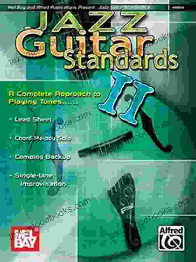 Complete Approach To Playing Tunes Book Cover Jazz Guitar Standards: A Complete Approach To Playing Tunes