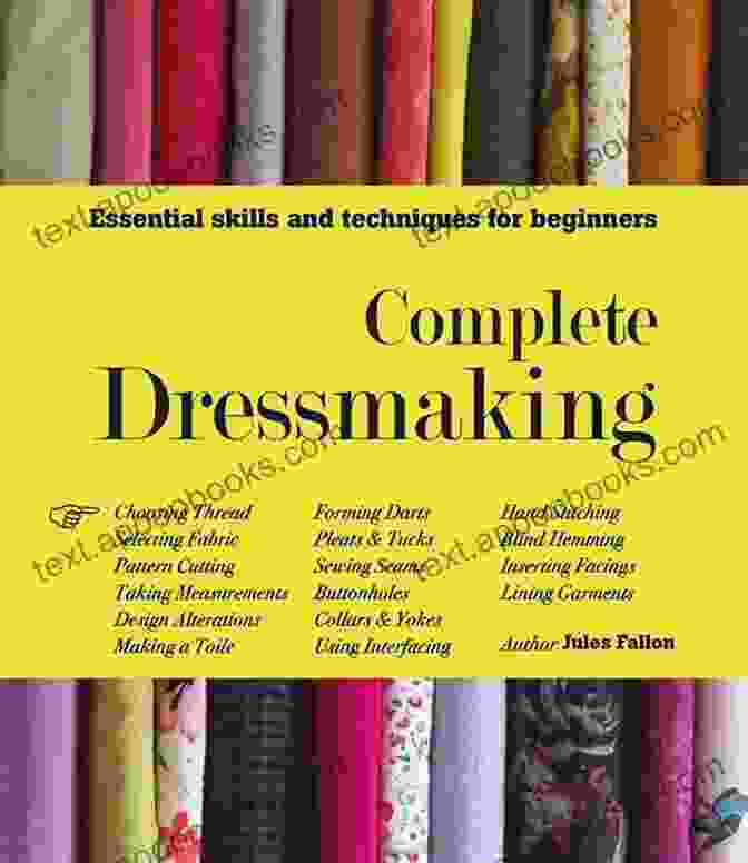 Cover Image Of Dress Making Made Easy Book With Needle And Thread DRESS MAKING MADE EASY: A Complete Beginners Guide To The Basics Of Dress Making So You Can Use The Right Techniques And Methods To Sew The Dress That Fits You Perfectly