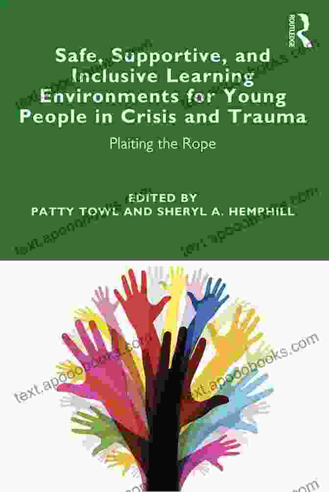 Cultivating A Supportive And Inclusive Learning Environment The School Counselor S Mental Health Sourcebook: Strategies To Help Students Succeed