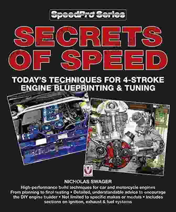 Engine Blueprinting Process Secrets Of Speed: Today S Techniques For 4 Stroke Engine Blueprinting Tuning (SpeedPro Series)