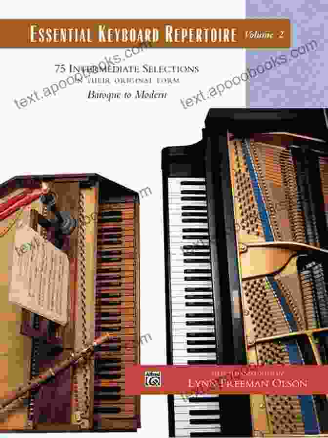 Essential Keyboard Repertoire Vol. 1 Book Cover Featuring An Elegant Piano And Sheet Music Essential Keyboard Repertoire Vol 2: 75 Intermediate Selections In Their Original Form Baroque To Modern (Alfred Masterwork Edition: Essential Keyboard Repertoire)