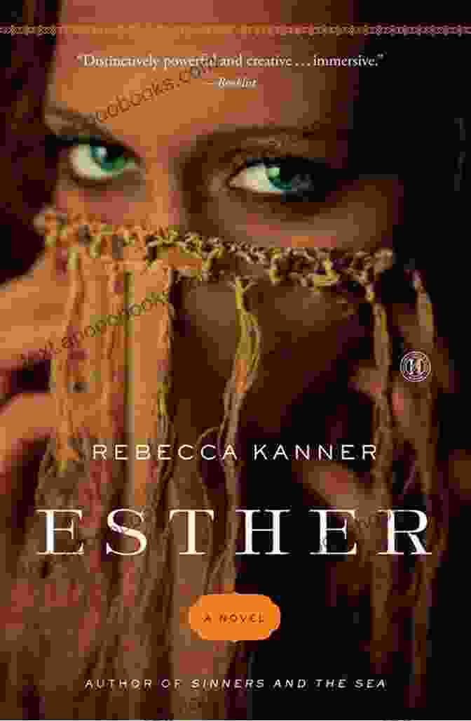 Esther Novel Book Cover Image By Rebecca Kanner Esther: A Novel Rebecca Kanner