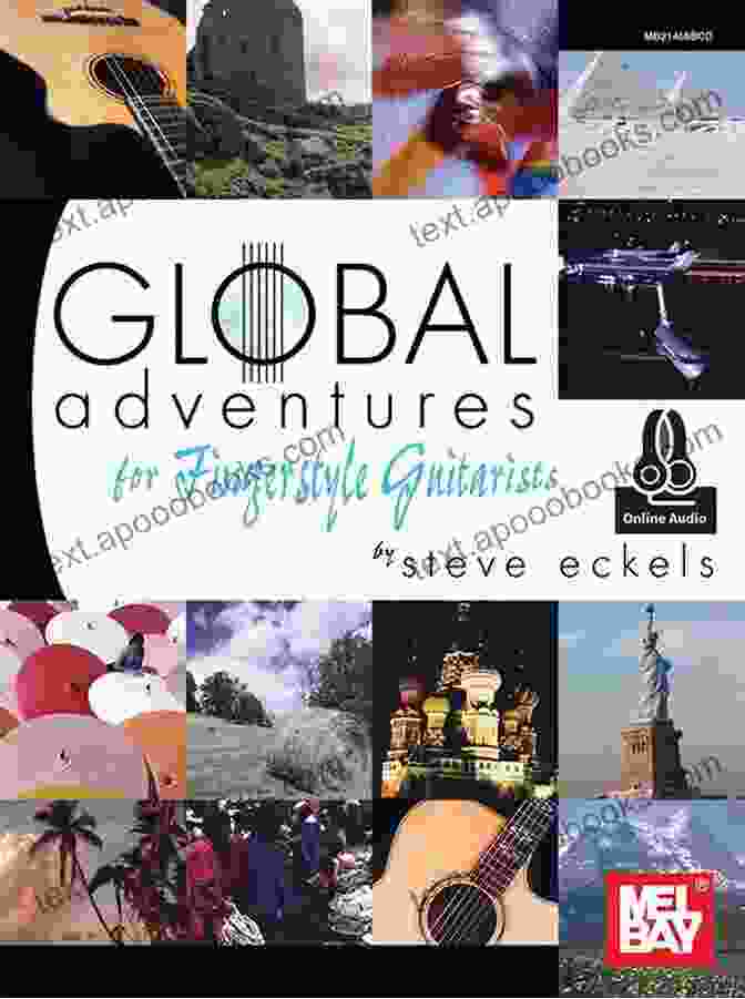 Global Adventures For Fingerstyle Guitarists Book Cover Global Adventures For Fingerstyle Guitarists