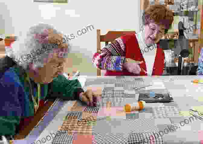 Group Of Women Quilting Together, Sharing Stories And Forging Connections Discovering The Story Of Quilts: The Role Of Quilts During The Time Of Slavery And Emancipation: Quilts Lead The Way To Freedom