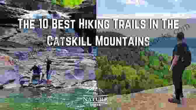 Hikers Enjoying The Scenic Trails Amidst The Towering Peaks Of The Catskill Mountains Tapping The Hudson Valley: Day Trips Weekend Itineraries