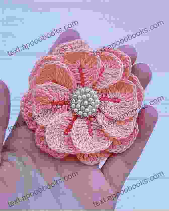 Inspirational Images Of Crochet Flowers In Various Styles Flowers Pattern Crochet: Creative And Stunning Ideas To Crochet Flowers With Your Style