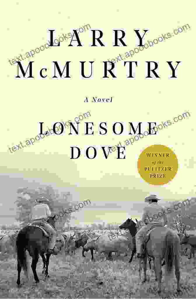 Larry McMurtry's Lonesome Dove Book Cover The Lonesome Dove Larry McMurtry