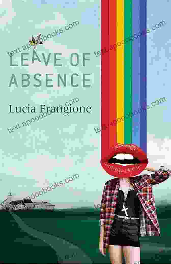 Leave Of Absence Book Cover By Lucia Frangione Leave Of Absence Lucia Frangione