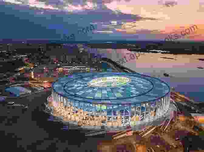 Nizhny Novgorod Stadium, A Modern And Impressive Football Arena In Tatarstan The Football Fanatic S Guide To Tatarstan