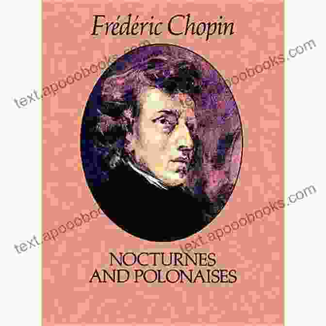 Nocturnes And Polonaises Dover Classical Piano Music Nocturnes And Polonaises (Dover Classical Piano Music)