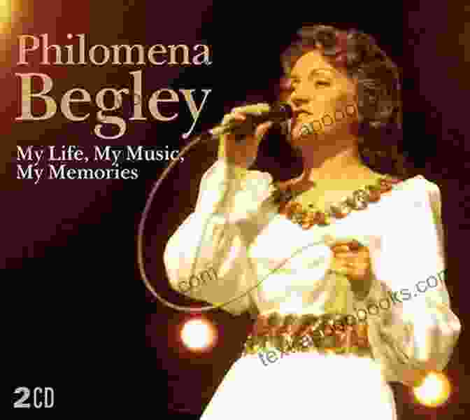 Philomena Begley My Life My Music My Memories Autobiography Book Cover Philomena Begley: My Life My Music My Memories