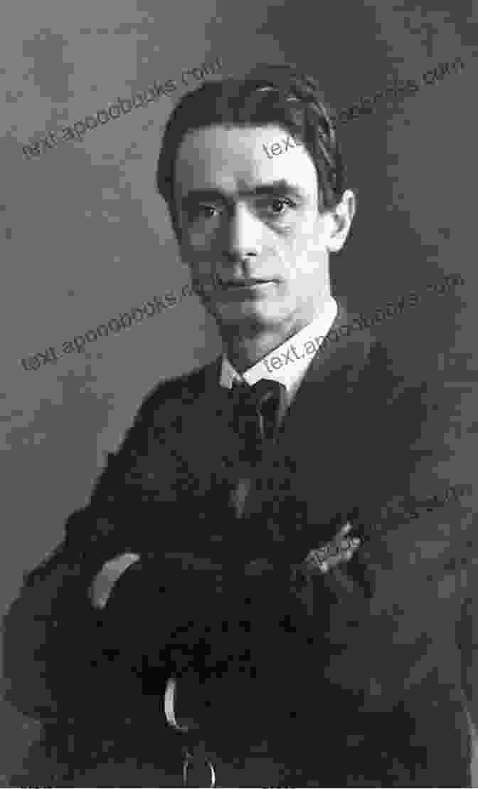 Rudolf Steiner, Visionary Philosopher And Spiritual Scientist New Essential Steiner: An To Rudolf Steiner For The 21st Century