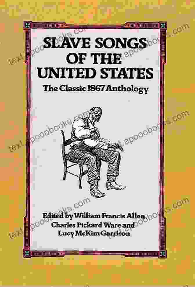 Slave Songs Of The United States Book Cover Featuring A Group Of Enslaved African Americans Singing Slave Songs Of The United States