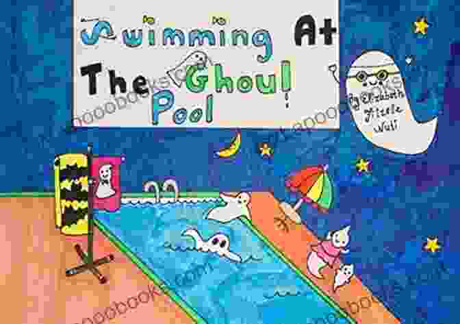 Swimming At The Ghoul Pool Book Cover Swimming At The Ghoul Pool