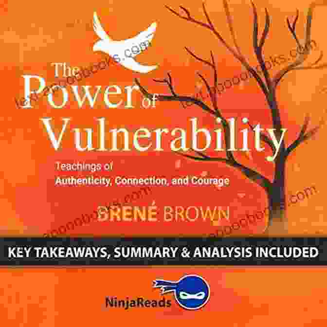 The Courage Of Vulnerability Compulsive Lying In Relationships: The Comprehensive Guide To Building Trust And Emotional Intimacy