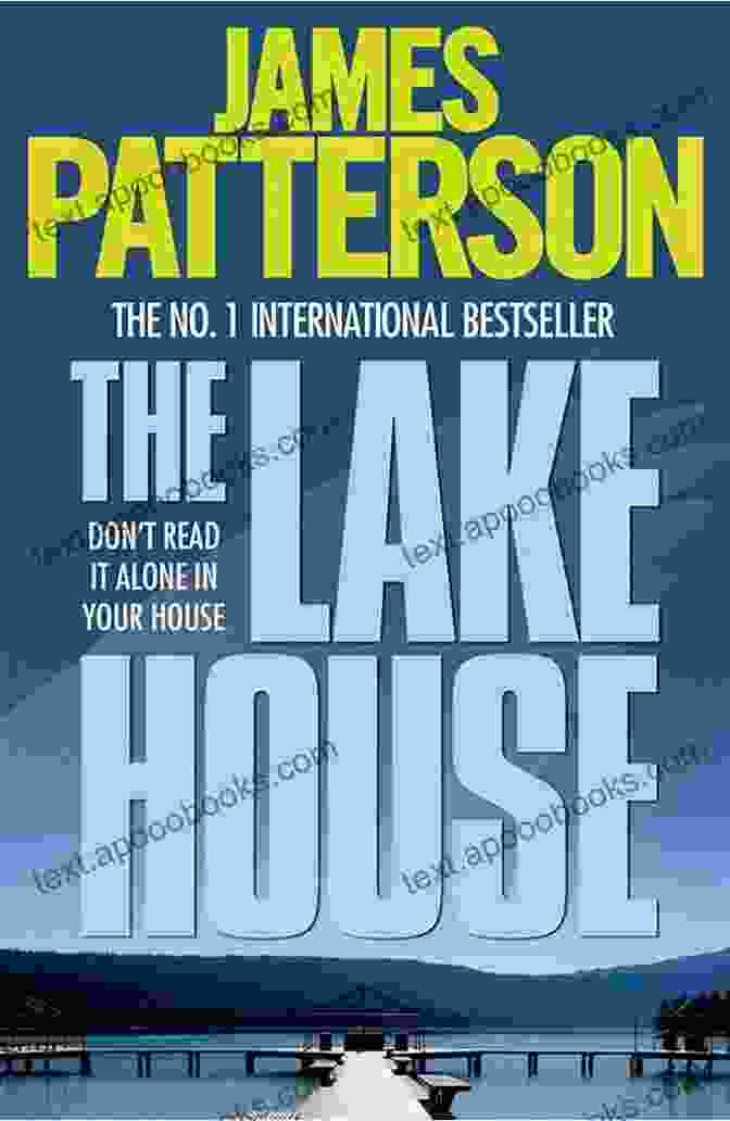 The Lake House Novel Book Cover, Showcasing A Serene Lake House Nestled Amidst Lush Greenery And Tranquil Waters The Lake House: A Novel