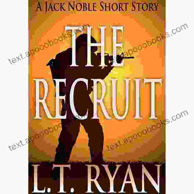 The Recruit_Jack Noble_Short_Story_Book_Cover The Recruit: A Jack Noble Short Story