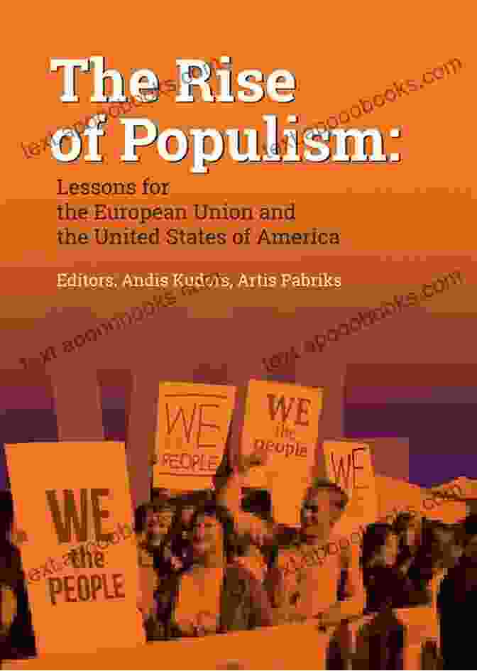 The Rise Of Populism In The European Union The European Union In Crisis (The European Union Series)