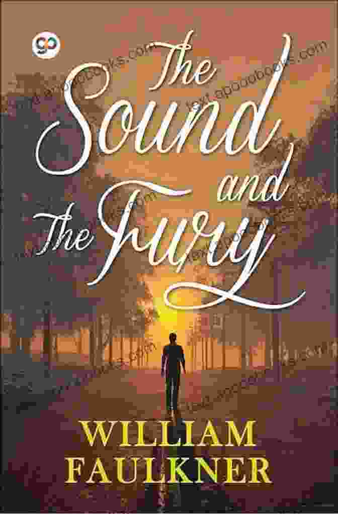 The Sound And The Fury By William Faulkner The Sound And The Fury By William Faulkner (Bestseller Book) (Bestseller Collection)