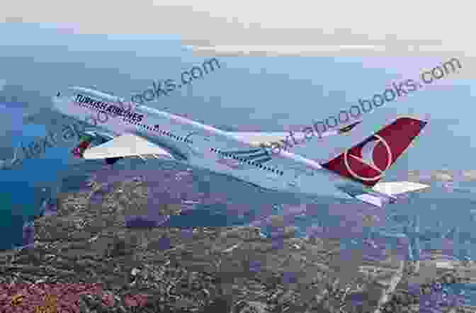 Turkish Airlines, Known For Its Impressive Growth And Extensive Network The Top 20 Airlines In The World