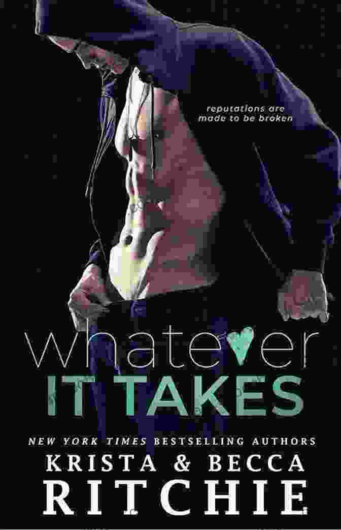 Whatever It Takes: Bad Reputation Duet Book Cover Whatever It Takes (Bad Reputation Duet 1)