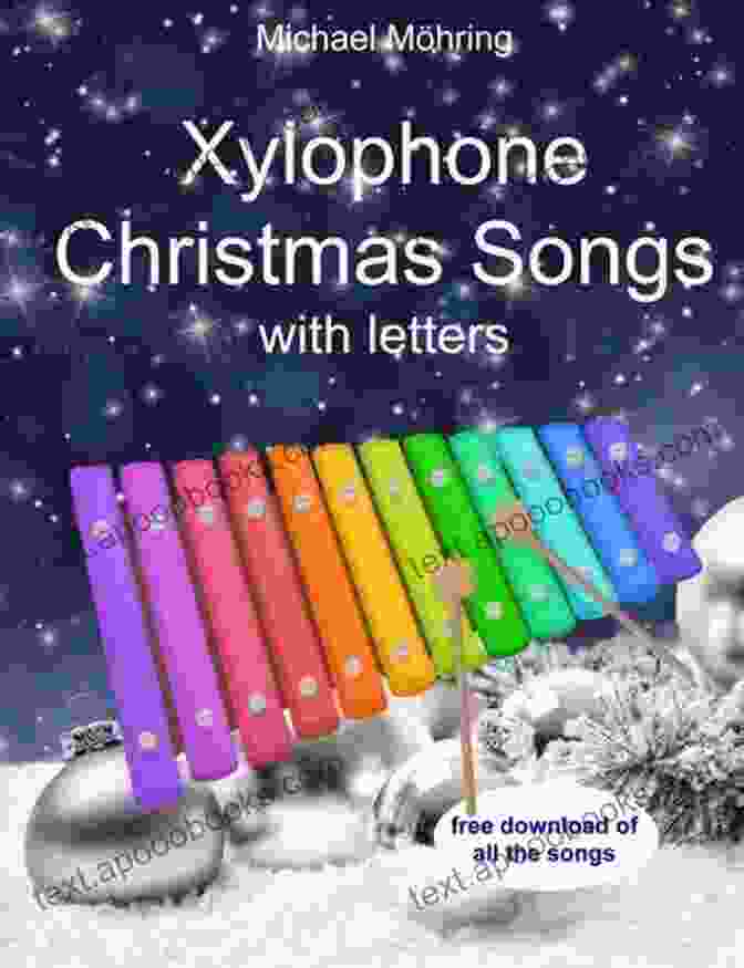 Xylophone Christmas Songs With Letters Book And Xylophone Xylophone Christmas Songs: With Letters