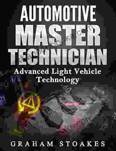 Automotive Master Technician: Advanced Light Vehicle Technology