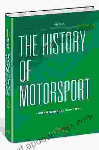 The History Of Motor Sport: A Case Study Analysis (Sport In The Global Society Historical Perspectives)