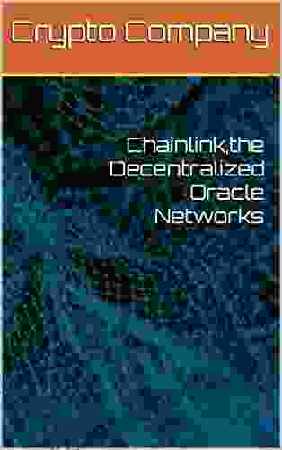 Chainlink the Decentralized Oracle Networks