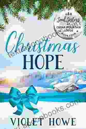 Christmas Hope (Soul Sisters At Cedar Mountain Lodge 4)