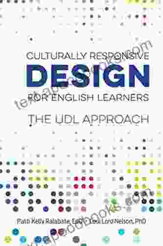 Culturally Responsive Design for English Learners: The UDL Approach