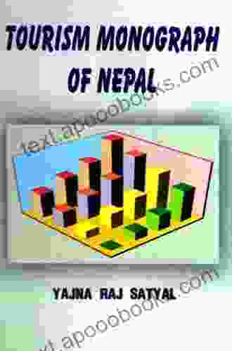 Tourism monograph of Nepal Yajna Raj Satyal