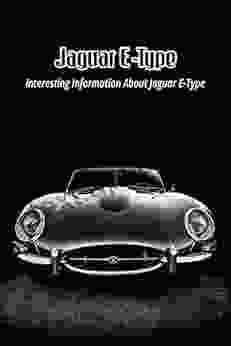 Jaguar E Type: Interesting Information About Jaguar E Type: Do You Know All Information About Jaguar E Type?