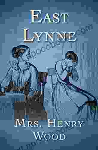 East Lynne Mrs Henry Wood